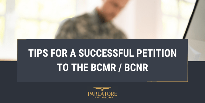 Tips for a successful petition to the BCMR/BCNR